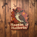 Hootin' + Hollerin' Sticker