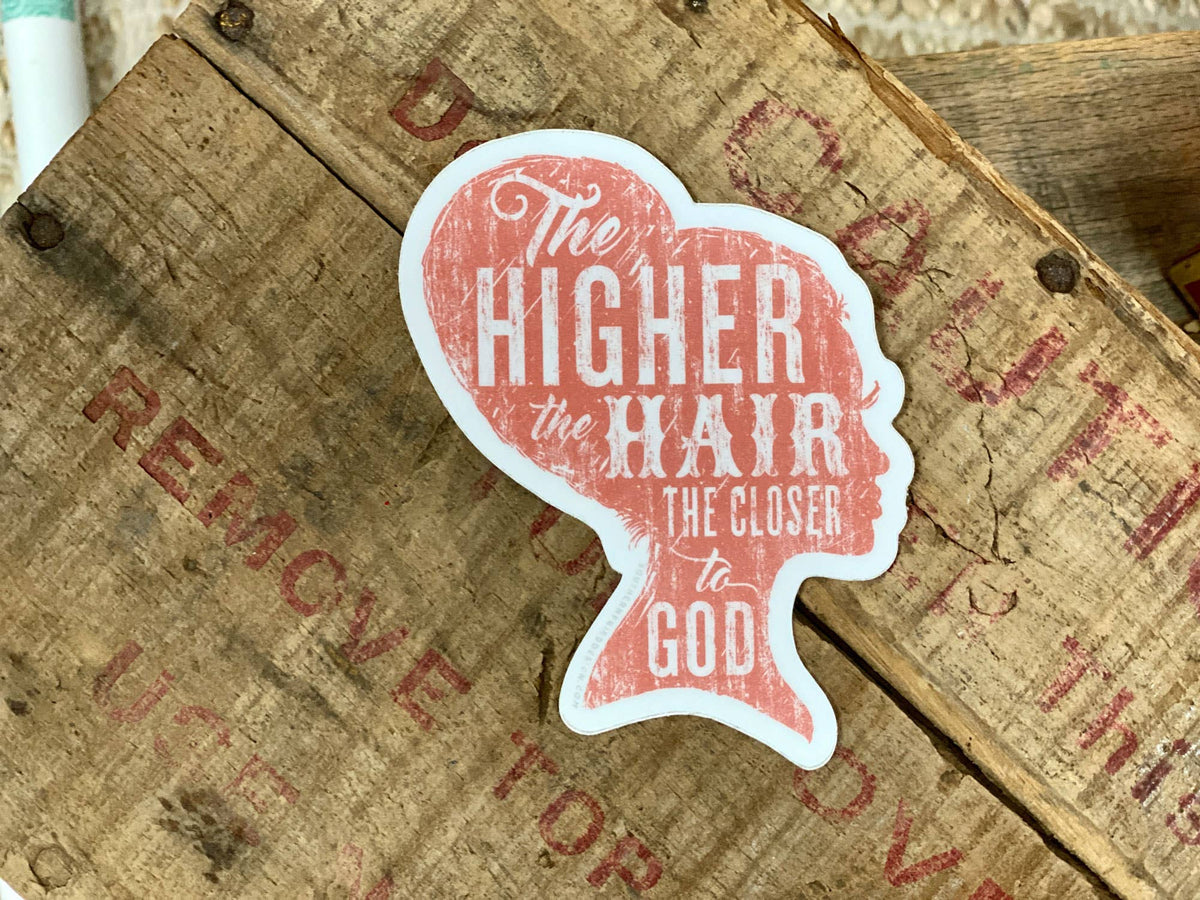 Higher the Hair Sticker
