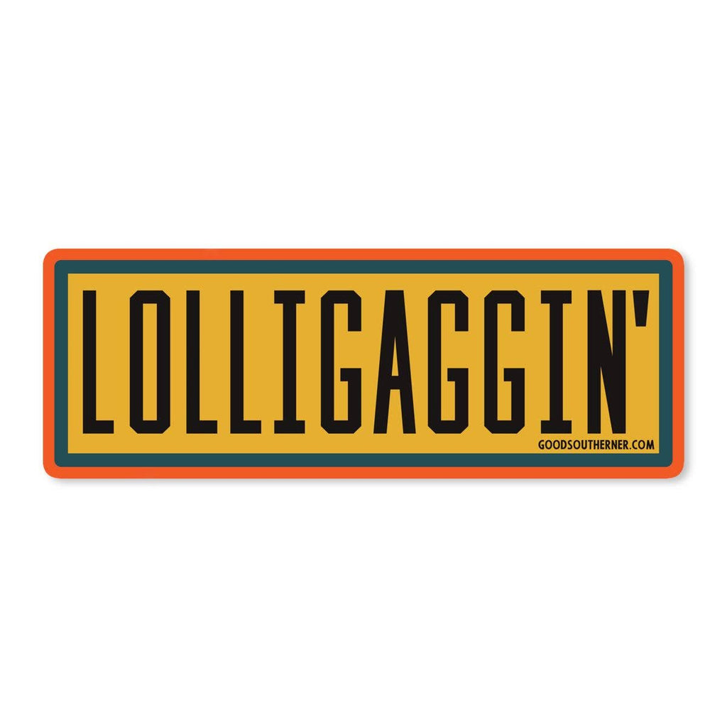 Lolligaggin' Sticker